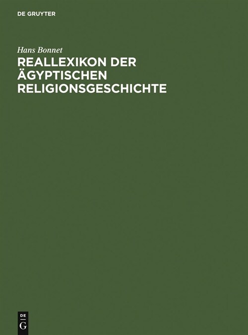 Reallexikon Der 훕yptischen Religionsgeschichte (Hardcover, 3, 3. Unverand. Au)