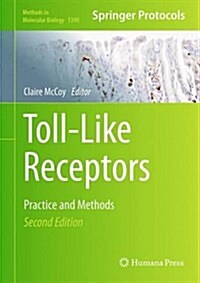 Toll-Like Receptors: Practice and Methods (Hardcover, 2, 2016)