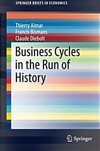Business Cycles in the Run of History (Paperback, 2016)