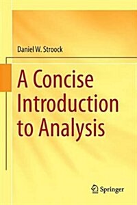 A Concise Introduction to Analysis (Paperback, 2015)