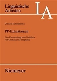 PP-Extraktionen : eine Untersuchung zum Verhaltnis von Grammatik und Pragmatik