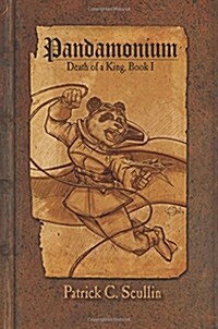 Pandamonium - Book 1: Death of a King (Paperback)