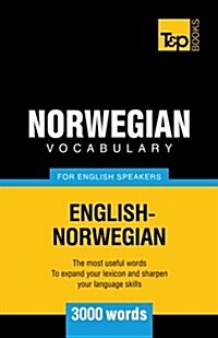 Norwegian Vocabulary for English Speakers - 3000 Words (Paperback)