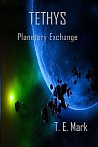 Tethys Planetary Exchange (Paperback)