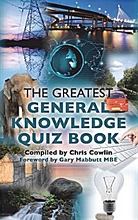 The Greatest General Knowledge Quiz Book (Paperback, Standard)