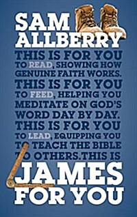 James for You: Showing You How Real Faith Looks in Real Life (Hardcover)