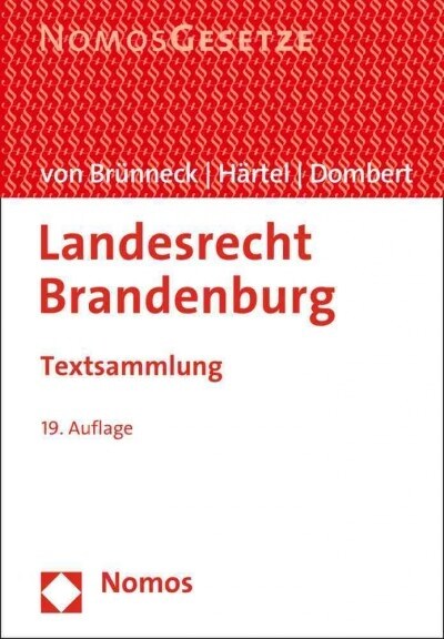 Landesrecht Brandenburg: Textsammlung, Rechtsstand: 15. August 2015 (Paperback, 19)