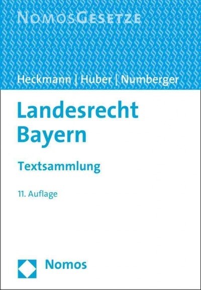 Landesrecht Bayern: Textsammlung (Paperback, 11)
