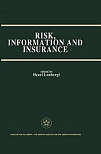 Risk, Information and Insurance: Essays in the Memory of Karl H. Borch (Paperback, 1991)