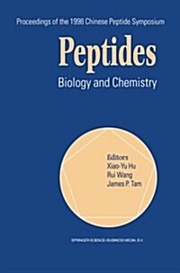 Peptides: Biology and Chemistry (Paperback, 2002)