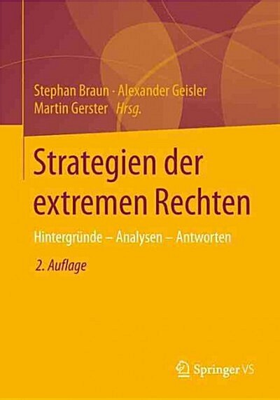 Strategien Der Extremen Rechten: Hintergr?de - Analysen - Antworten (Paperback, 2, 2., Aktualisier)