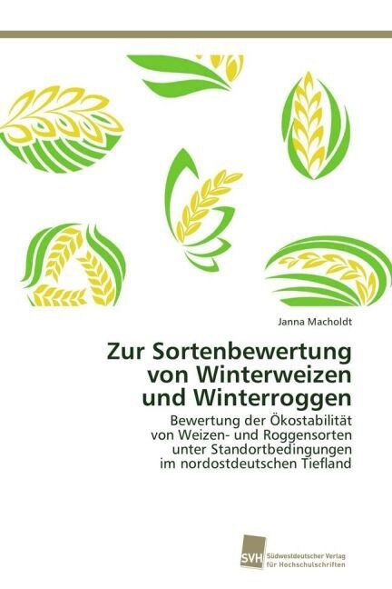 Zur Sortenbewertung Von Winterweizen Und Winterroggen (Paperback)