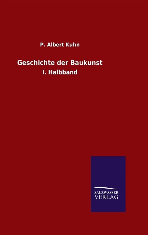 Geschichte Der Baukunst (Hardcover)
