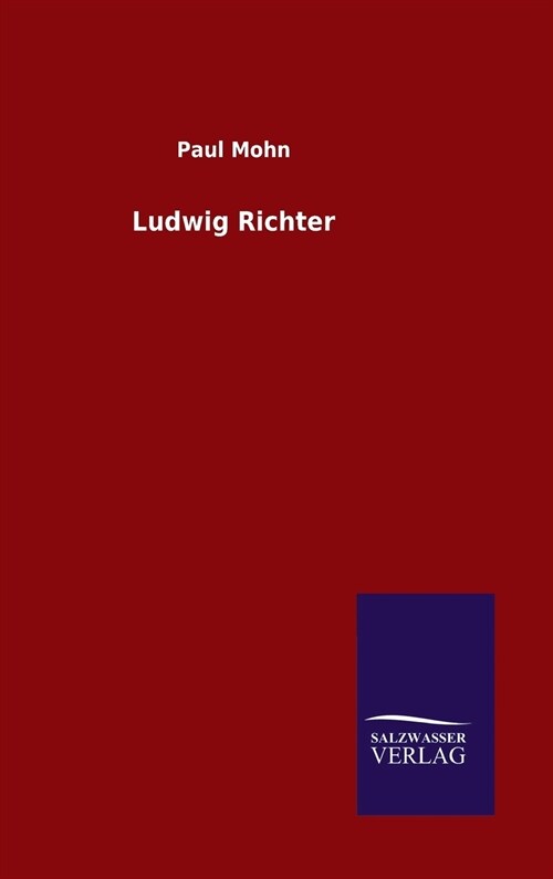 Ludwig Richter (Hardcover)