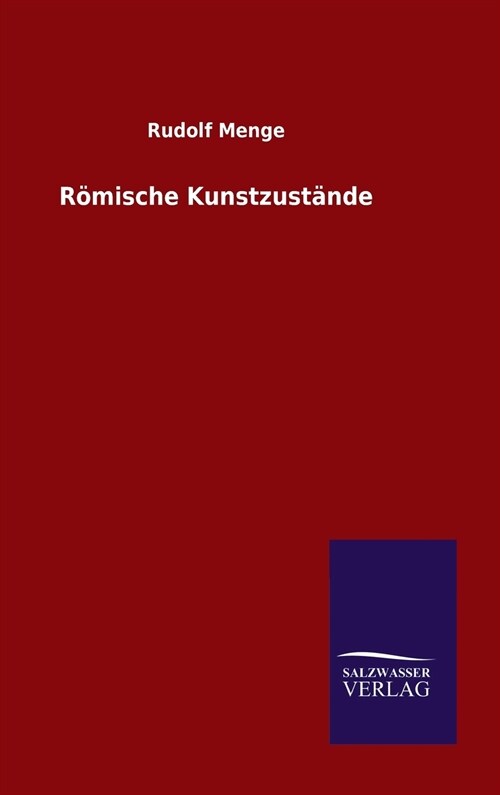 R?ische Kunstzust?de (Hardcover)