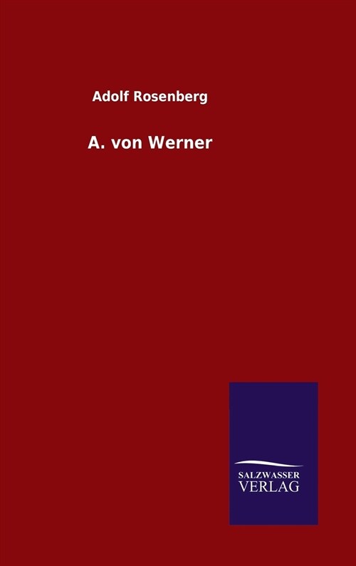 A. Von Werner (Hardcover)