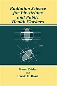 Radiation Science for Physicians and Public Health Workers (Paperback, Softcover Repri)