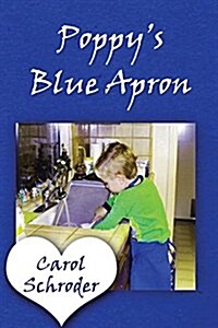 Poppys Blue Apron (Paperback)