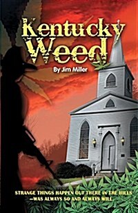 Kentucky Weed (Paperback)