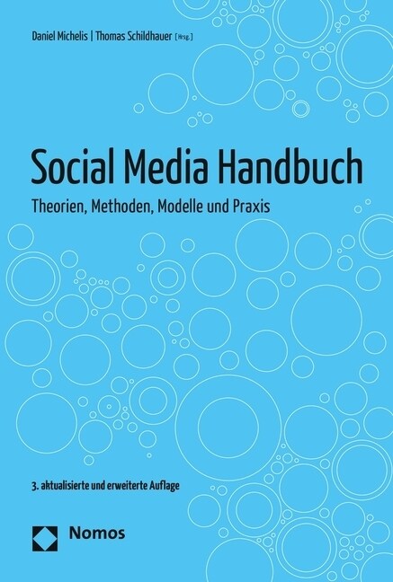 Social Media Handbuch: Theorien, Methoden, Modelle Und Praxis (Paperback, 3, 3. Aktualisiert)