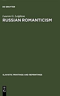 Russian Romanticism: 2 Essays (Hardcover, Reprint 2011)