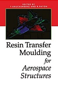 Resin Transfer Moulding for Aerospace Structures (Paperback, 1998)