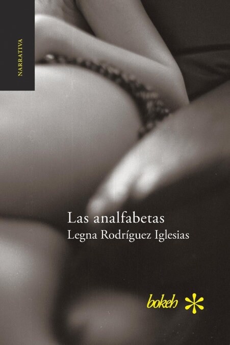 Las Analfabetas (Paperback)