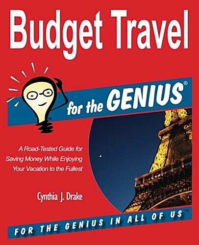 Budget Travel for the Genius (Paperback)