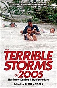 The Terrible Storms of 2005: Hurricane Katrina and Hurricane Rita (Hardcover)