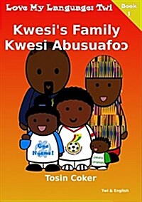 Kwesis Family (Paperback)