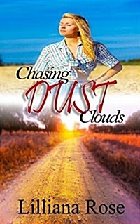 Chasing Dust Clouds (Paperback)