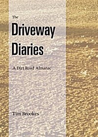 The Driveway Diaries (Paperback, 2, Expanded)