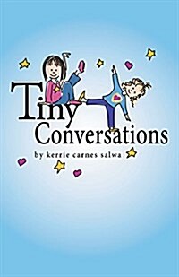 Tiny Conversations (Paperback)