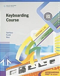Keyboarding Course, Lesson 1-25 [With CDROM] (Spiral, 18)