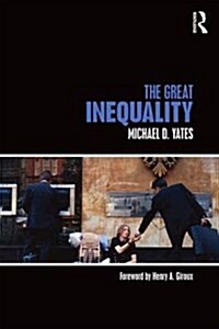 The Great Inequality (Paperback)
