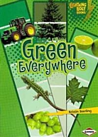 Green Everywhere (Paperback)