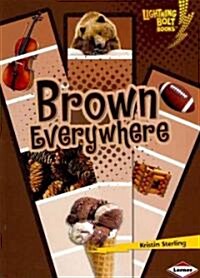 Brown Everywhere (Paperback)