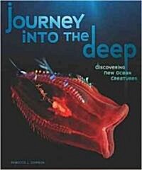 [중고] Journey Into the Deep: Discovering New Ocean Creatures (Library Binding)