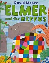 Elmer and the Hippos (Hardcover)