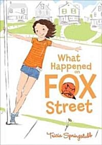 What Happened on Fox Street (Hardcover)