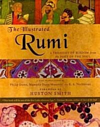The Illustrated Rumi: A Treasury of Wisdom from the Poet of the Soul (Paperback)