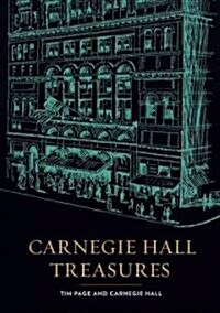 Carnegie Hall Treasures [With Memorabilia] (Hardcover)