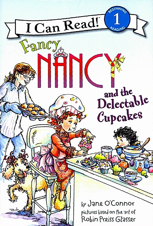Fancy Nancy and the Delectable Cupcakes (Paperback)