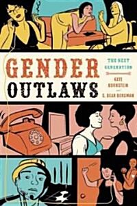 Gender Outlaws: The Next Generation (Paperback)