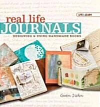 Real Life Journals (Hardcover, Booklet, 1st)