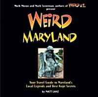 Weird Maryland (Paperback)