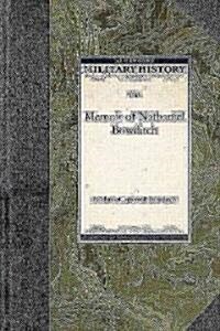 Memoir of Nathaniel Bowditch (Paperback)