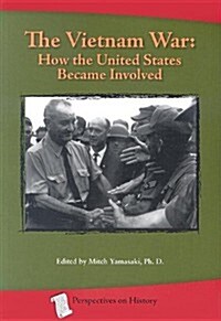 Vietnam War: How the United States Became Involved (Paperback, 2, Revised)