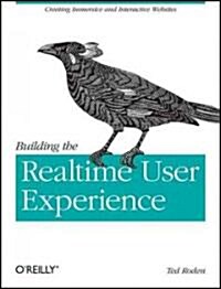 Building the Realtime User Experience (Paperback)