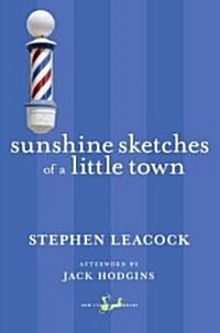 Sunshine Sketches of a Little Town (Paperback)